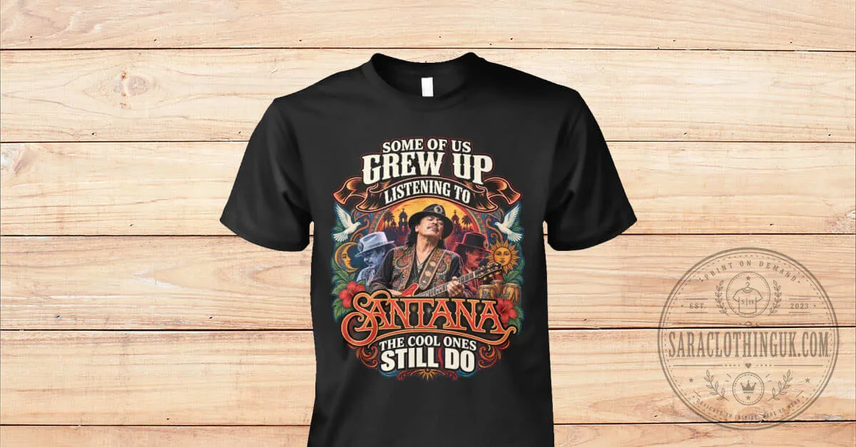 Carlos Santana Some of Us Grew Up Listening To The Cool Ones Still Do T-Shirt