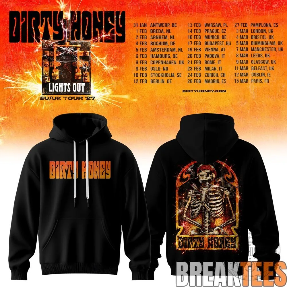Dirty Honey Lights Out EU UK Tour 2027 Concert Hoodie 14 Dirty Honey Lights Out EU UK Tour 2027 Concert Hoodie