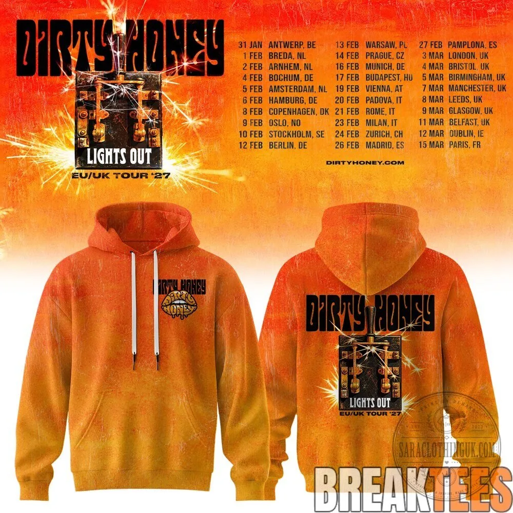Dirty Honey Lights Out EU UK Tour 2027 Concert Hoodie 15 Dirty Honey Lights Out EU UK Tour 2027 Concert Hoodie