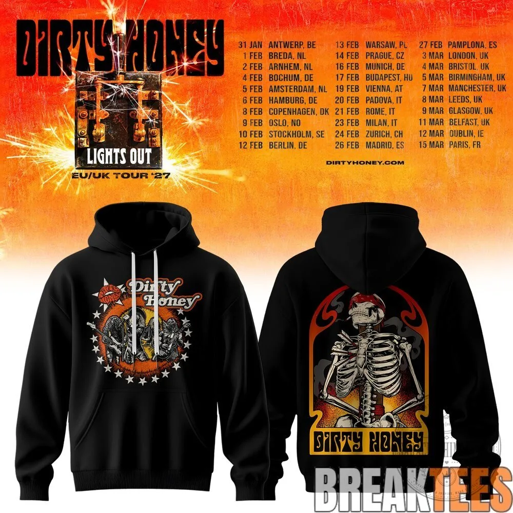 Dirty Honey Lights Out EU UK Tour 2027 Concert Hoodie 16 Dirty Honey Lights Out EU UK Tour 2027 Concert Hoodie