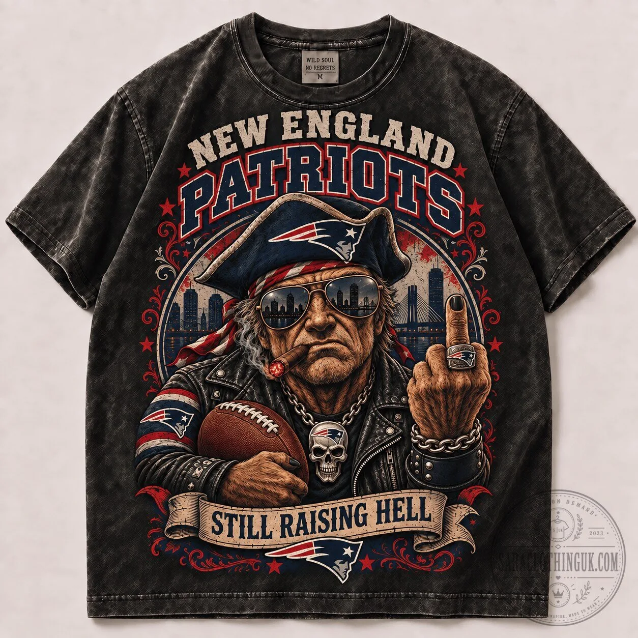 New England Patriots 1d Fan Shirt, Still Raising Hell Vintage Washed T-Shirt